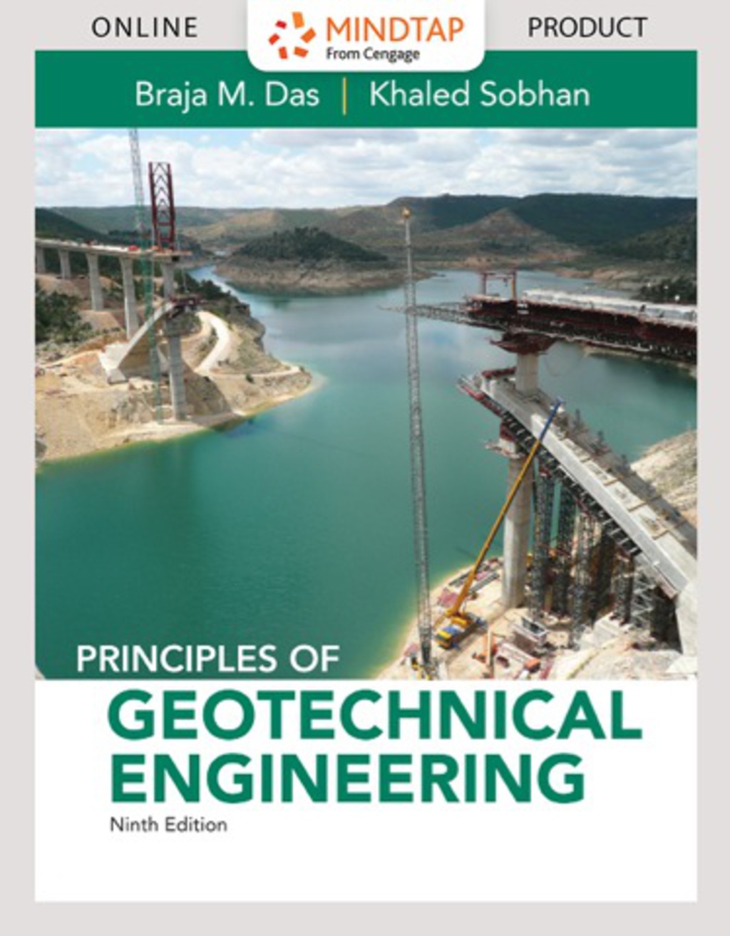 MindTap Engineering for Das/Sobhan's Principles of Geotechnical Engineering, 9th Edition, [Instant Access], 2 terms (12 months) 9th Edition â€“ PDF/EPUB Version Downloadable